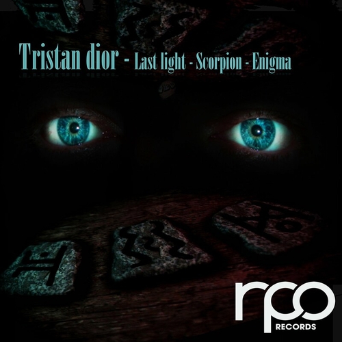 Tristan Dior - Last Light - Enigma - Scorpion [RRC195]